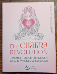 Die CHAKRA Revolution - Christine Arana Fader, Taschenbuch SH