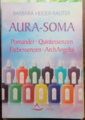 Aura - Soma / Pomander, ... von Barbara Heider-Rauter, Taschenbuch SH